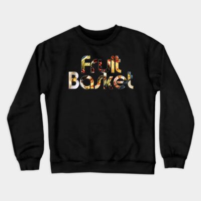 Fruit Basket Crewneck Sweatshirt